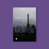 <span>Dia dos mortos</span></br> . <span class="autor">  Adriana Salerno</span>