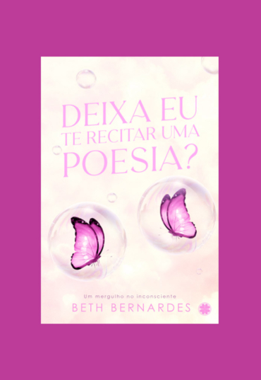 deixa eu te recitar uma poesia FRENTE